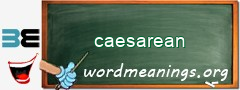 WordMeaning blackboard for caesarean